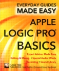 Image for Apple Logic Pro basics  : expert advice, made easy