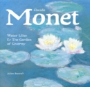 Image for Claude Monet  : waterlilies and the garden of Giverny
