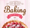 Image for Step-by-step baking  : quick &amp; easy