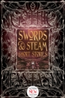 Image for Swords &amp; steam short stories