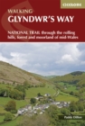 Image for Glyndwr&#39;s Way: a National Trail through mid-Wales