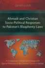 Image for Ahmadi and Christian Socio-Political Responses to Pakistan&#39;s Blasphemy Laws