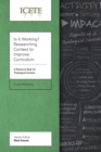 Image for Is it working?  : researching context to improve curriculum