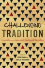 Image for Challenging Tradition: Innovation in Advanced Theological Education