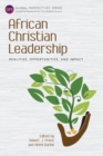 Image for African Christian Leadership : Realities, Opportunities, and Impact