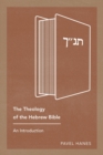 Image for The theology of the Hebrew Bible  : an introduction