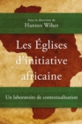 Image for Les Eglises D&#39;initiative Africaine: Un Laboratoire De Contextualisation