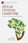 Image for African Christian Leadership: Realities, Opportunities, and Impact