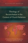 Image for Theology of Reconciliation in the Context of Church Relations