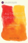 Image for Authentic Forgiveness