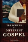 Image for Preachers of a Different Gospel