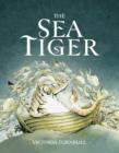 Image for The Sea Tiger