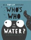 Image for Who&#39;s who in the water?