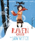 Image for Raven Child and the Snow-Witch