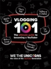 Image for Vlogging 101  : the ultimate guide to becoming a YouTuber