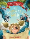 Image for The Jolley-Rogers and the Monster&#39;s Gold