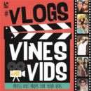 Image for #Vlogs, Vines and Vids