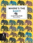 Image for Where's the baby?  : a spotting book