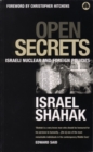 Image for Open secrets: Iraeli foreign and nuclear policies.