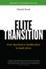 Image for Elite Transition: From Apartheid to Neoliberalism in South Africa