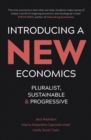 Image for Introducing a new economics: pluralist, sustainable and progressive