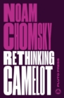 Image for Rethinking Camelot : Jfk, The Vietnam War, And U.S. Political Culture