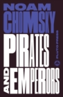 Image for Pirates And Emperors, Old And New : International Terrorism In The Real World