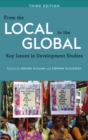 Image for From the Local to the Global, Third Edition: Key Issues in Development Studies