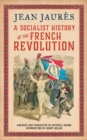 Image for A socialist history of the French Revolution : 53669
