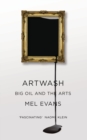 Image for Artwash: big oil and the arts : 53669