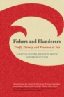 Image for Fishers and Plunderers: Theft, Slavery and Violence at Sea : 55423