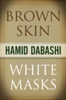 Image for Brown skin, white masks