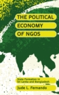 Image for The political economy of NGOs: state formation in Sri Lanka and Bangladesh