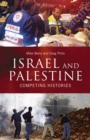Image for Israel and Palestine: competing histories