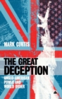Image for The great deception: Anglo-American foreign policy and the new world order.