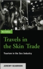 Image for Travels in the skin trade: tourism and the sex industry