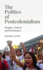 Image for Politics of Postcolonialism