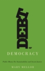 Image for Debt or Democracy: Public Money for Sustainability and Social Justice : 56514