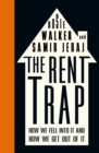 Image for The rent trap: how we fell into it and how we get out of it