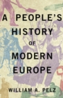 Image for A people&#39;s history of modern Europe