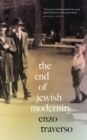 Image for The end of Jewish modernity