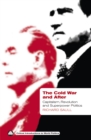 Image for The Cold War and after: capitalism, revolution and superpower politics