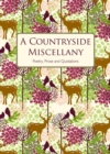 Image for A countryside miscellany: poetry, prose and quotations