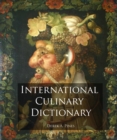 Image for International culinary dictionary
