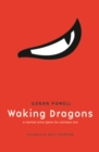 Image for Waking dragons: a martial artist faces his ultimate test