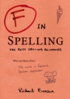 Image for F in Spelling: The Funniest Test Paper Blunders
