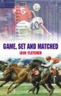 Image for Game, set and matched