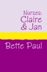 Image for Nurses: Claire &amp; Jan