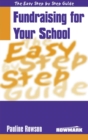 Image for Easy Step by Step Guide to Fundraising for Your School