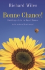 Image for Bonne chance!: building a life in rural France